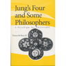 Jung's Four and Some Philosophers: A Paradigm for Philosophy