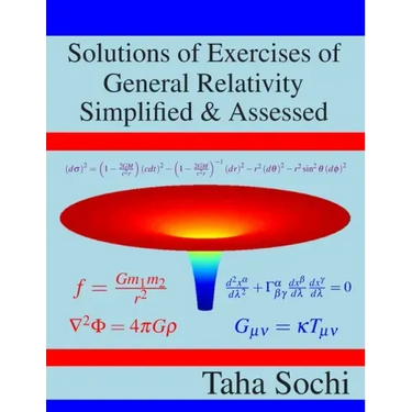 Solutions of Exercises of General Relativity Simplified & Assessed