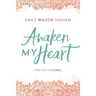 Awaken My Heart Prayer Journal