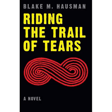 Riding the Trail of Tears