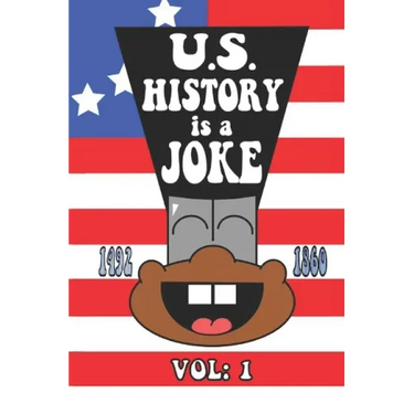 U.S. History is a Joke