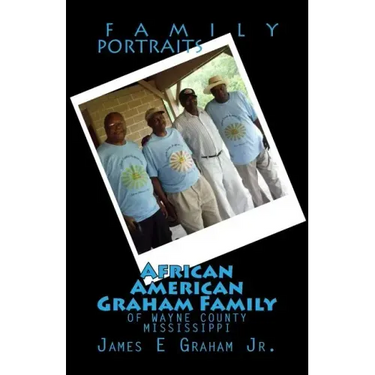 African American Graham Family of Wayne County Mississippi