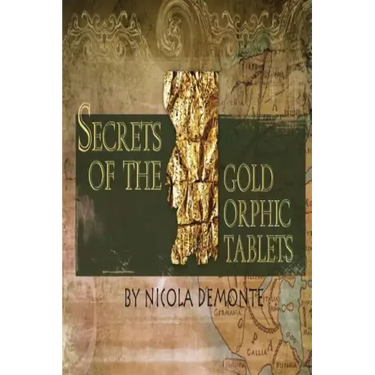 Secrets of the Gold Orphic Tablets