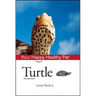Turtle: Your Happy Healthy Pet