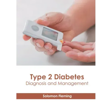 Type 2 Diabetes: Diagnosis and Management