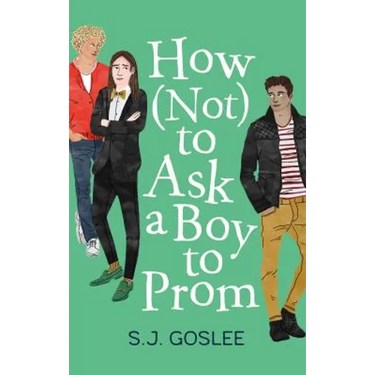 How Not to Ask a Boy to Prom