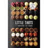 Little Tarts: 1 X Pastry Recipe + 60 X Fillings