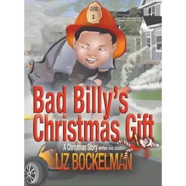 Bad Billy's Christmas Gift: A Christmas Story