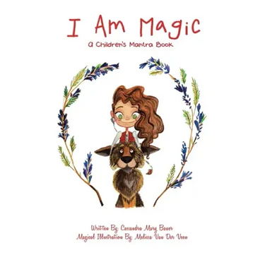 I Am Magic: A Children's Mantra Book