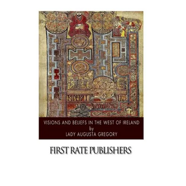 Visions and Beliefs in the West of Ireland