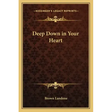 Deep Down in Your Heart