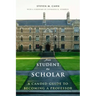 From Student to Scholar: A Candid Guide to Becoming a Professor