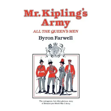 Mr. Kipling's Army: All the Queen's Men