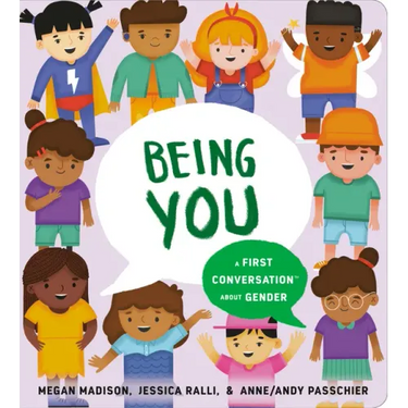 Being You: A First Conversation about Gender