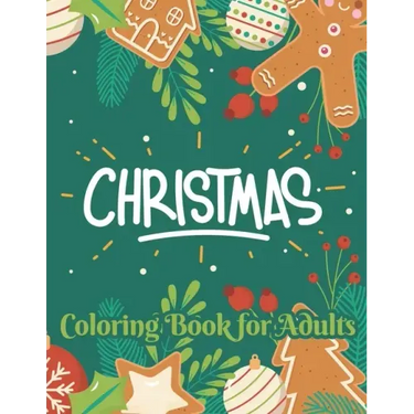 Christmas coloring book for adults: Beautiful Christmas Holiday Coloring Book For Adults