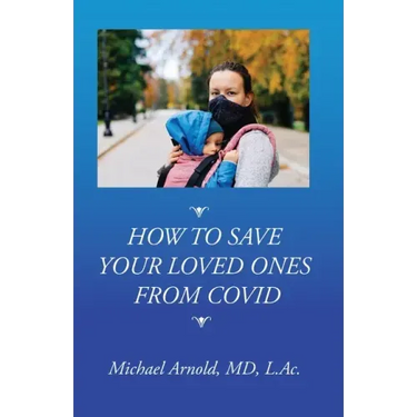 How to Save Your Loved Ones From COVID