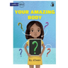 Your Amazing Body - Our Yarning