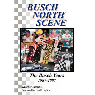 Busch North Scene - The Busch Years