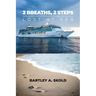 2 Breaths, 2 Steps: Lost at Sea