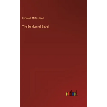The Builders of Babel