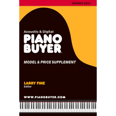 Piano Buyer Model & Price Supplement / Spring 2021