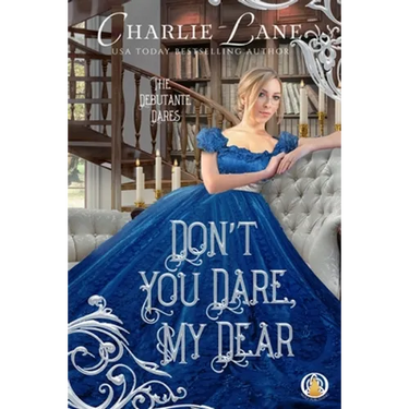 Don't You Dare, My Dear