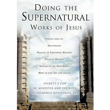 Doing the Supernatural Works of Jesus
