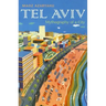 Tel Aviv: Mythography of a City
