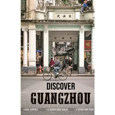 Discover Guangzhou