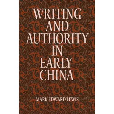 Writing and Authority in Early China