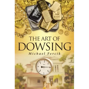 The Art of Dowsing