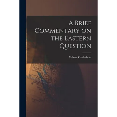 A Brief Commentary on the Eastern Question