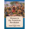 Women in the American Revolution