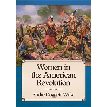 Women in the American Revolution