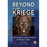 Beyond Vom Kriege: The Character and Conduct of Modern War