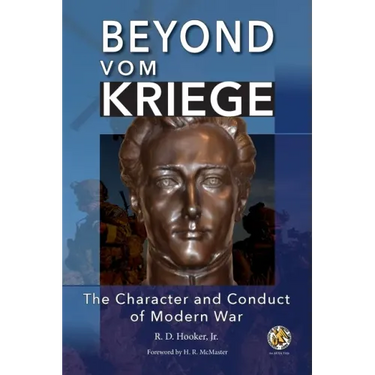 Beyond Vom Kriege: The Character and Conduct of Modern War