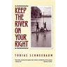 Keep the River on Your Right