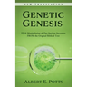 Genetic Genesis: DNA Manipulation of Our Ancient Ancestors From the Original Biblical Text