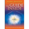 The Guide Inside: Find, Follow and Fine-Tune God's Direction