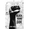 Black Hand Side: Stories