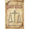 Mysteries Unsealed, Secrets Revealed