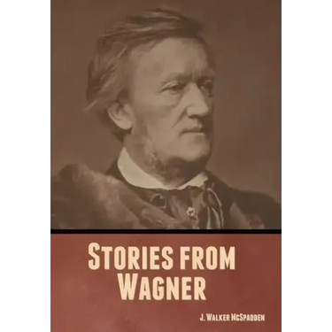 Stories from Wagner