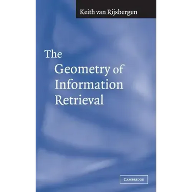 The Geometry of Information Retrieval