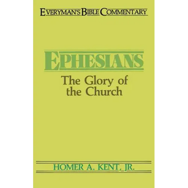 Ephesians- Everyman's Bible Commentary: The Glory of the Church