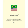 Biblia. Bible: Texto Paralelo Portuguès-Inglès. Portuguese - English Parallel Text