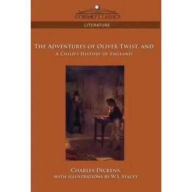 The Adventures of Oliver Twist and a Child's History of England