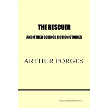 The Rescuer and Other Science Fiction Stories