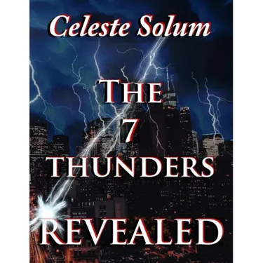 The 7 Thunders Revealed