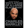 Who's Afraid of a Large Black Man?