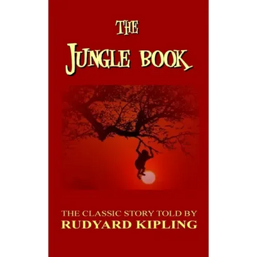 The Jungle Book - The Classic Story Told By Rudyard Kipling